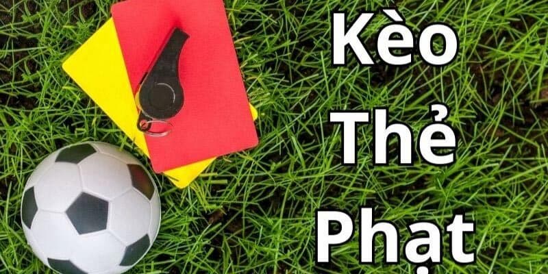 Kèo phạt thẻ  Kèo phạt thẻ về cách đọc và phân tích