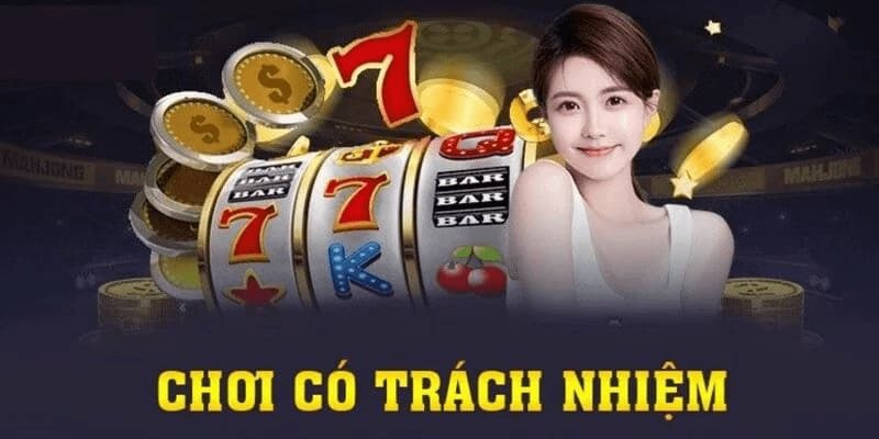 Chơi có trách nhiệm là gì?